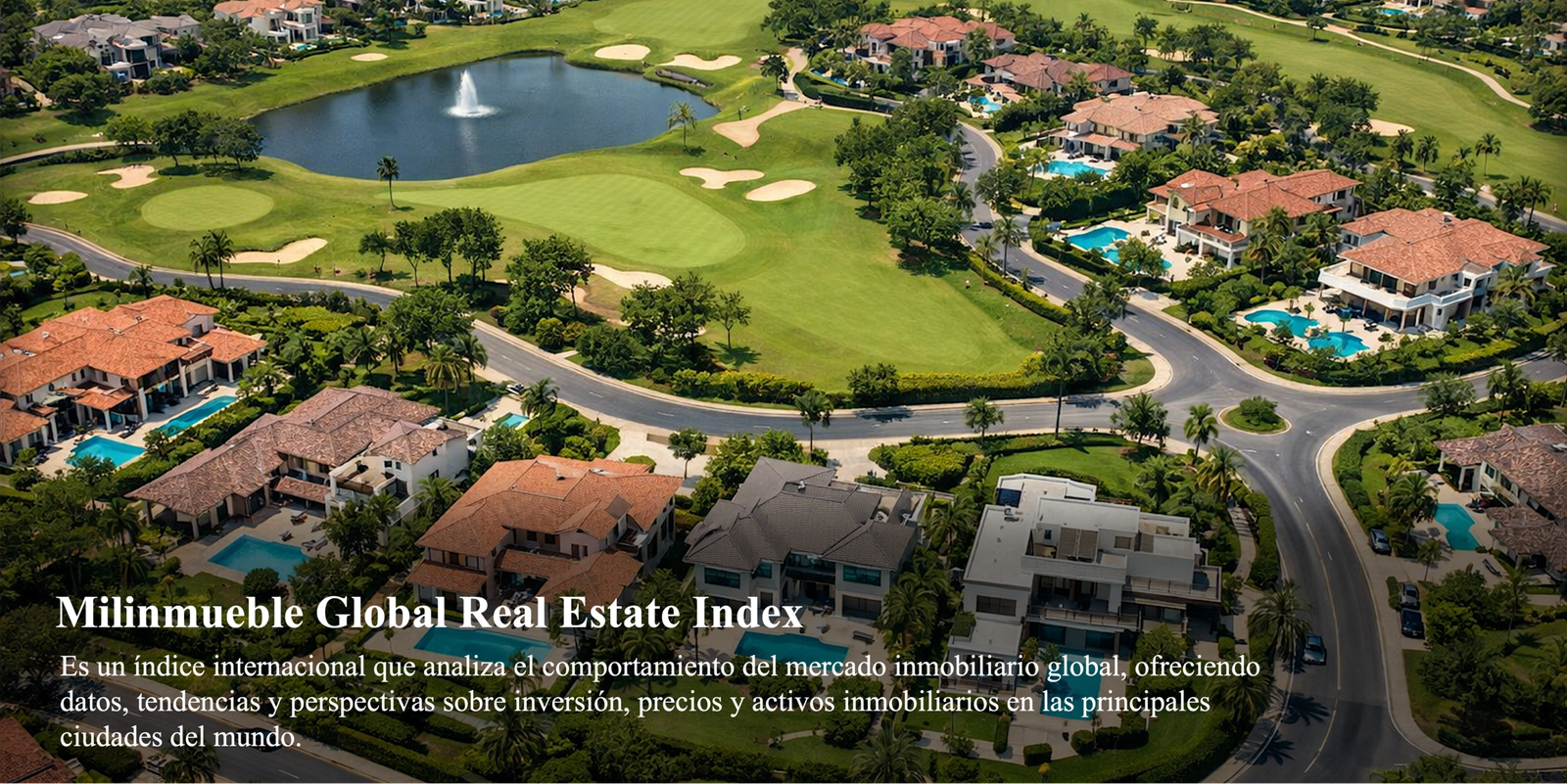 Milinmueble Global Real Estate Index